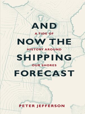 cover image of And Now the Shipping Forecast